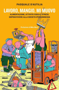 lavoro mangio mi muovo libro pasquale d'autilia amazon